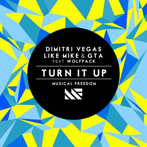 Turn It Up (feat. Wolfpack)