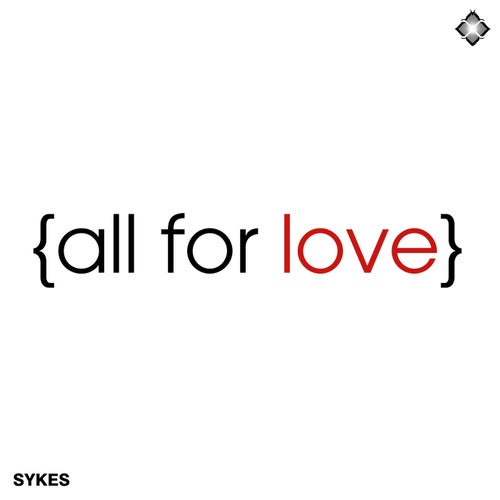 All For Love / So Gone