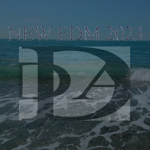 NEW EDM 2023