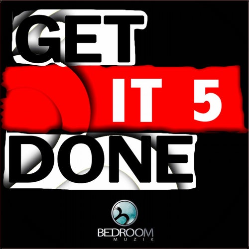 Get It Done 5