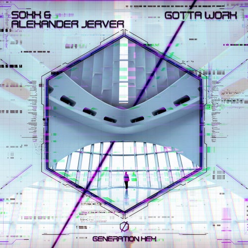 Gotta Work - Extended Version