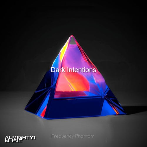 Dark Intentions