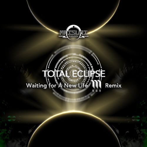  Total Eclipse - Waiting For A New Life (M-Run Remix) (2023) 