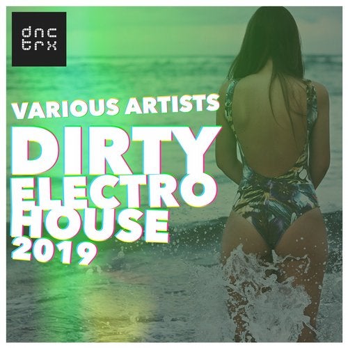 Cover art for Dirty Electro House 2019