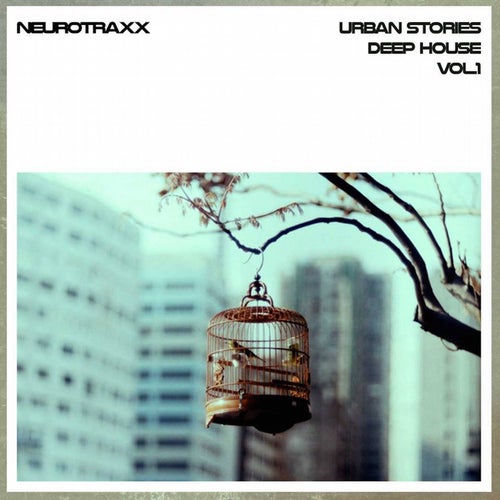 Urban Stories Deep House Vol. 1