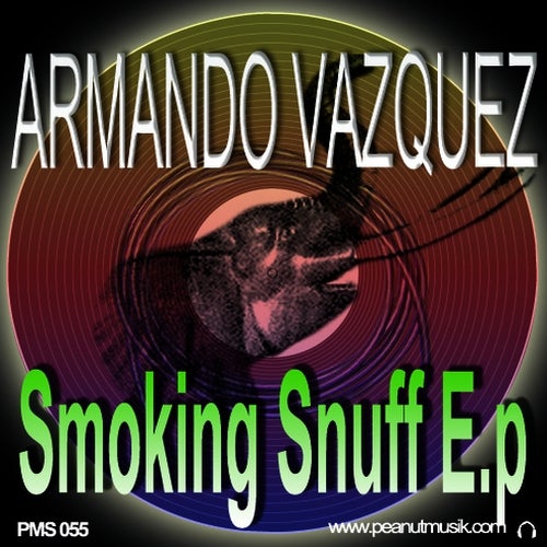 Smoking Snuff EP