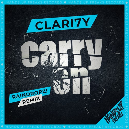 Carry On (RainDropz! Remix)