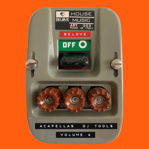 Acapellas & Dj Tools, Vol. 6