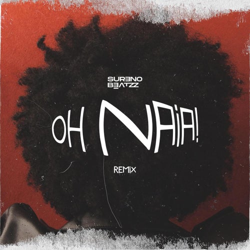 Oh Naia (Remix)