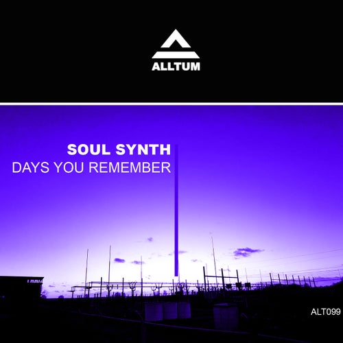  Soul Synth - Days You Remember (2024) 