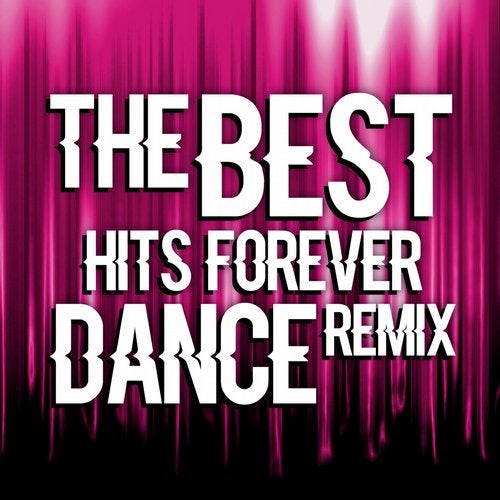 Cover art for The Best Hits Forever Dance Remix