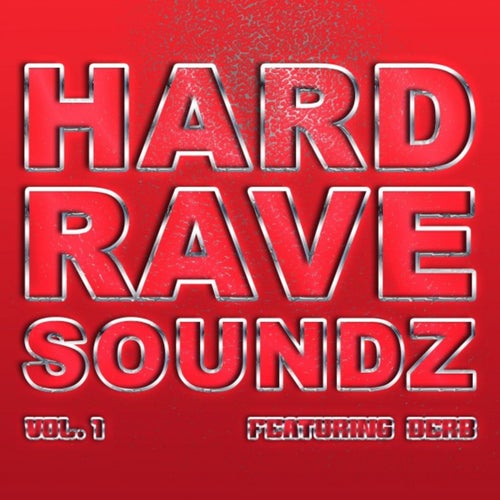 Hard Rave Soundz, Vol. 1
