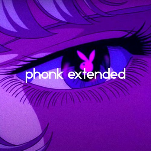 Phonk Extended