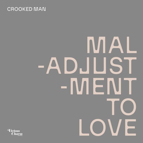 Maladjustment To Love