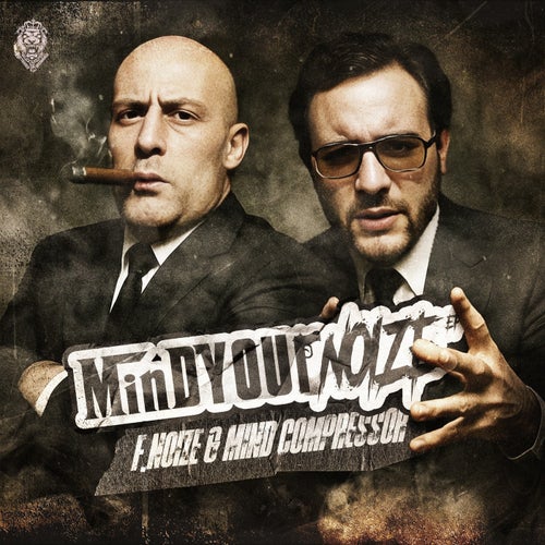 Mind Your Noize EP - Extended Mix