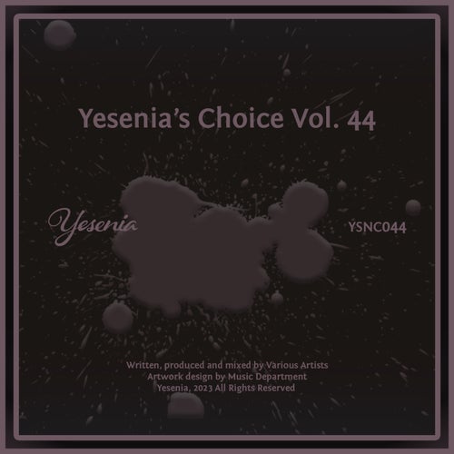 Yesenia's Choice, Vol. 44