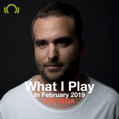 VIN VEGA What I Play In February 2019