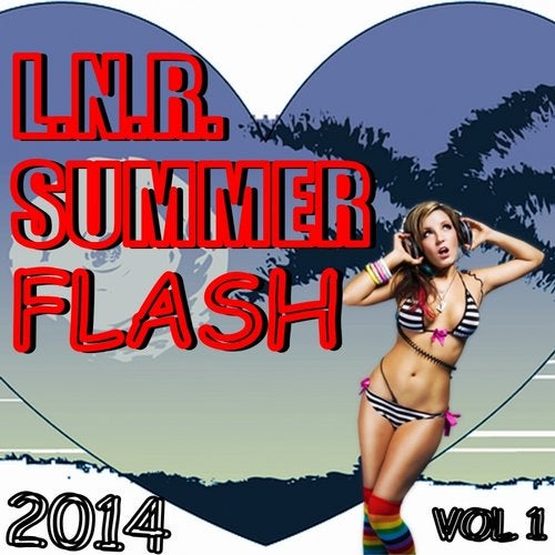 L.N.R. Summer Flash 2014 Vol. 1