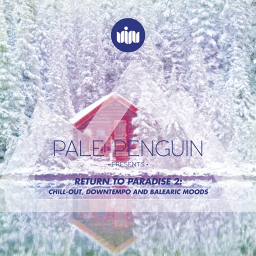 PALE PENGUIN Presents RETURN TO PARADISE 2