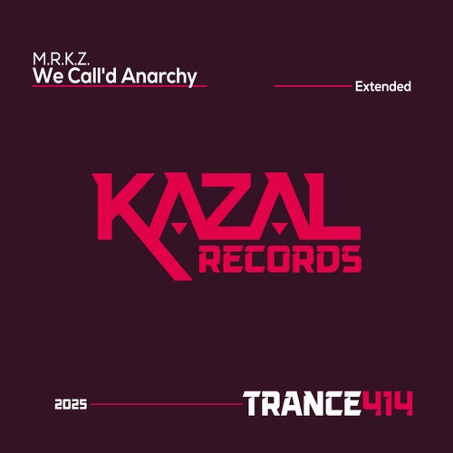 We Call'd Anarchy (Extended Mix)