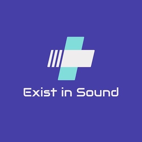 Exist In Sound