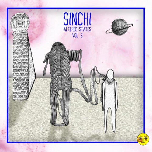 Sinchi - Altered States Vol. 2