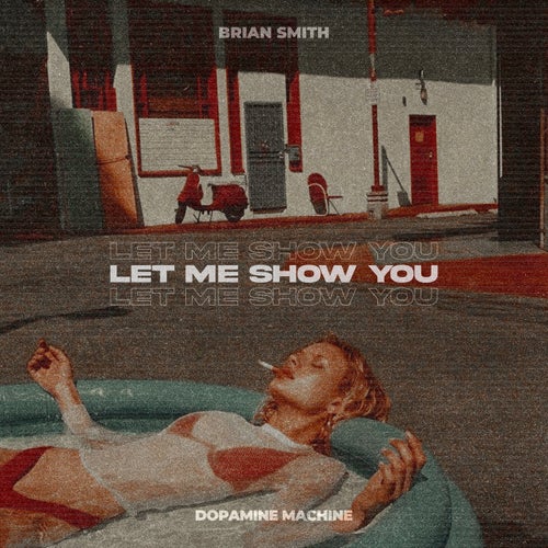 Let Me Show You