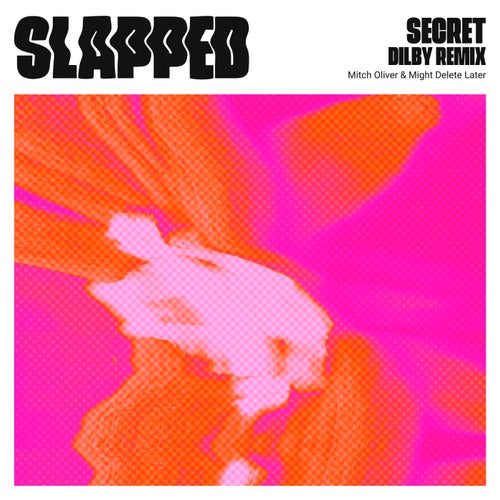 Secret (Dilby Remix)