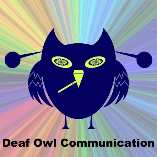 Deaf Owl Communication