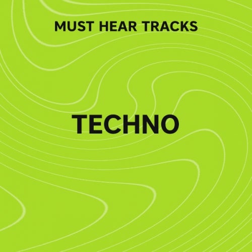 Must Hear Techno: March