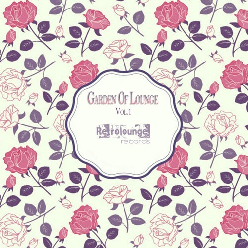 Garden of Lounge, vol.1 (Lounge, Deep House Summer Tunes)
