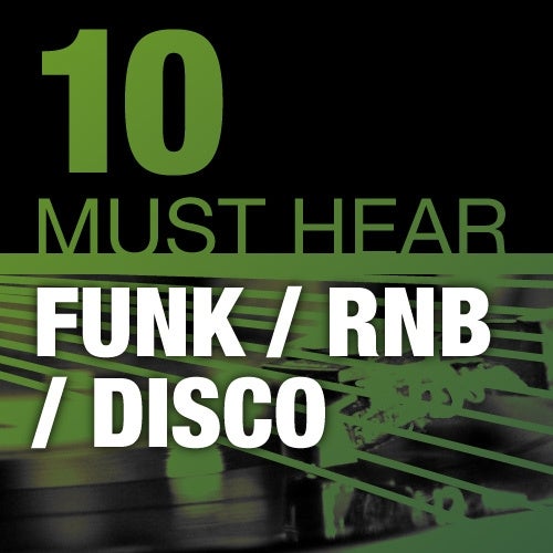 10 Must Hear Funk/R&B/Disco Tracks - Week 06