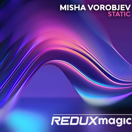  Misha Vorobjev - Static (2024) 