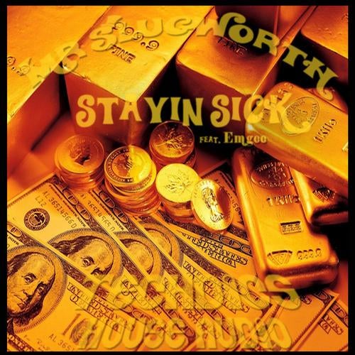 Stayin Sick feat. Emgee