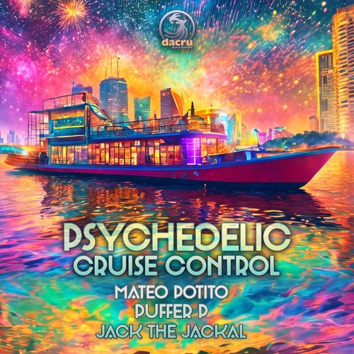  Mateo Potito Feat. Puffer P & Jack The Jackal - Psychedelic Cruise Control (2023) 