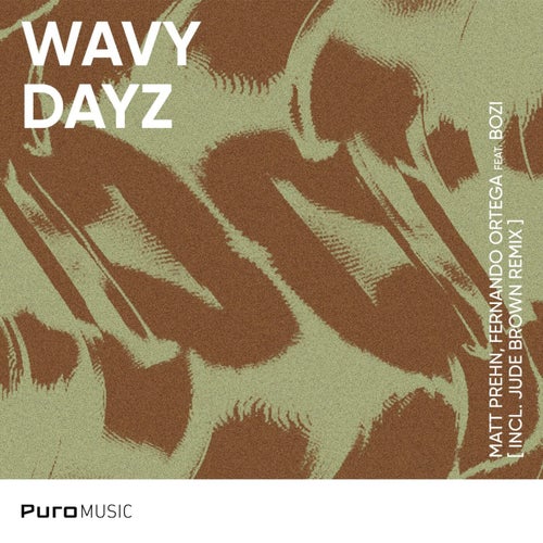 Wavy Dayz (Incl. Jude Brown Remix)