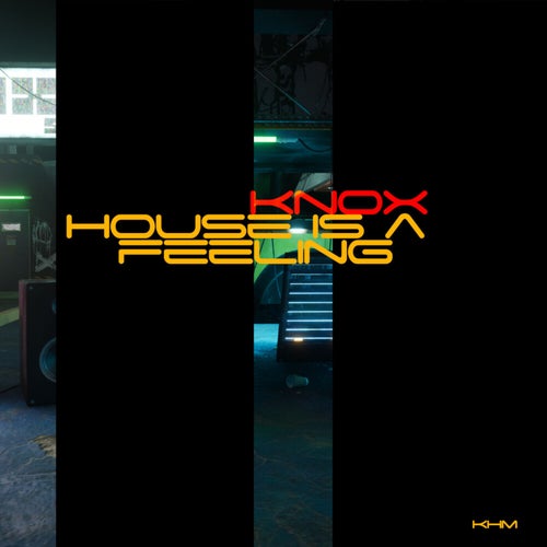 House is a Feeling