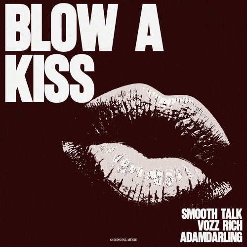 Blow A Kiss