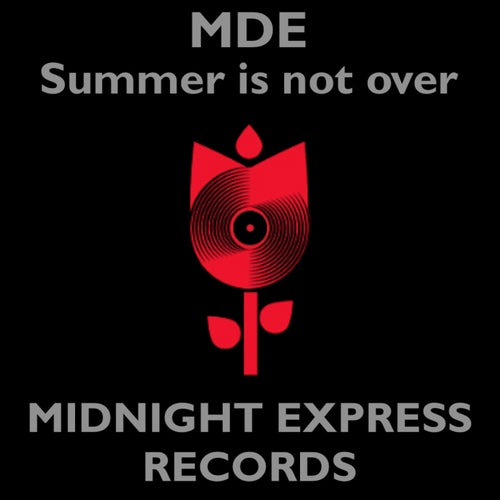 Summer is not over by MDE