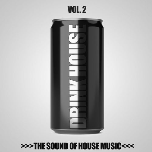 Drink House, Vol. 2