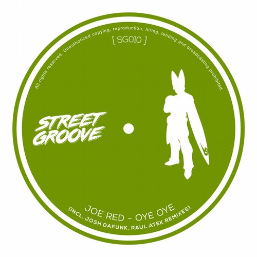Oye Oye (Incl. Josh Dafunk, Raul Atek Remixes)