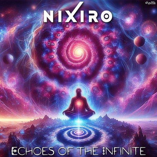  Nixiro - Echoes Of The Infinite (2025) 