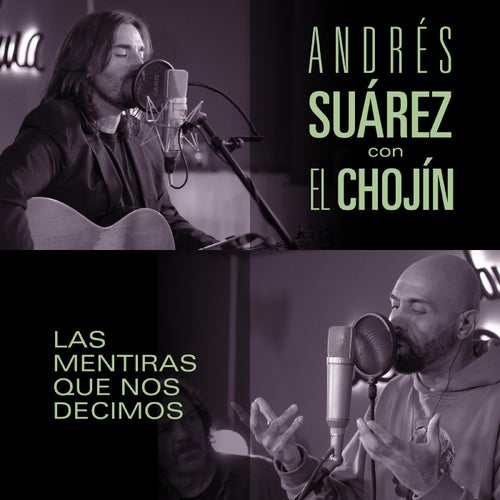 Las mentiras que nos decimos (El Chojin) (Sesiones Moraima 2)
