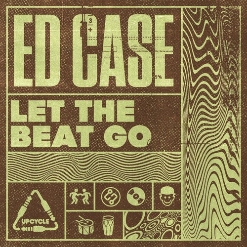 Let The Beat Go (Extended)