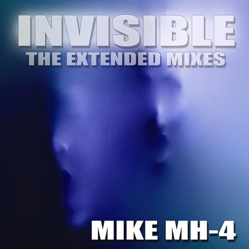 Invisible (The Extended Mixes)