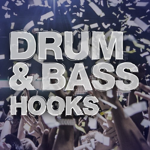 Fresh Hooks: Drum & Bass