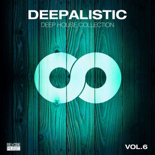 Deepalistic - Deep House Collection, Vol. 6