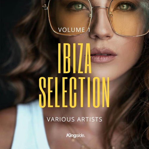 Ibiza Selection 2024, Vol.1 [Kingside Music Premium]