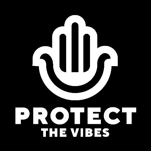 Protect The Vibes
