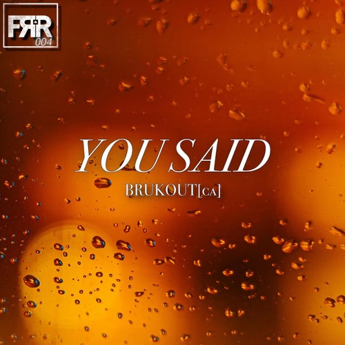 You said